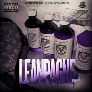 Leanpagne (feat. Mobtrap) (Explicit)