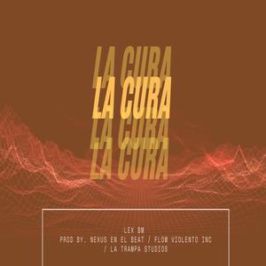 La Cura(feat. Nexus En El Beat)