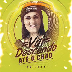 Vai Descendo Até o Chão