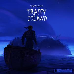 Traffy Island (Explicit)