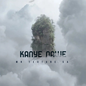 Kanye Nawe