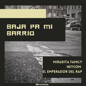 Baja Pa Mi Barrio (Explicit)