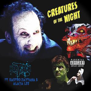 Creatures Of The Night (feat. Kastro Zaytana & Alaya Lee) [Explicit]