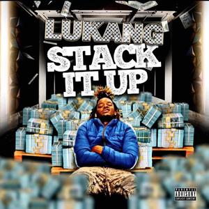 Stack It Up (Explicit)