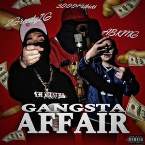Gangsta Affair (feat. 3000HOTBOIII & ABKMG) (Explicit)