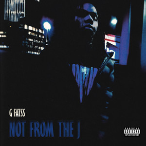 Not From The J (Explicit)