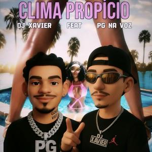 Clima Propício (feat. pg na voz)