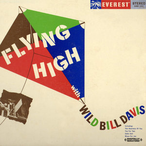 Flying High With Wild Bill Davis (Digitally Remastered)