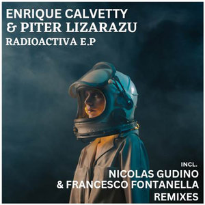 Enrique Calvetty - Radioactiva (Nicolas Gudino Remix)