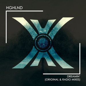 Dreamin' (Original Mix)