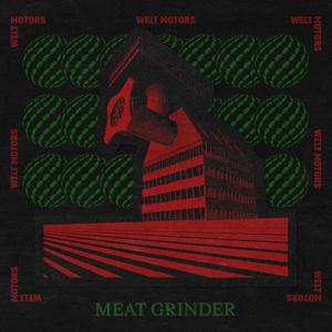 Meat Grinder