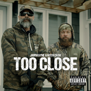 Too Close (Explicit)