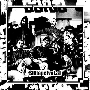 Sixtape Vol. 3 (Explicit)