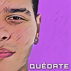 Quédate