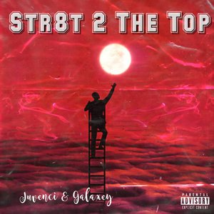 Str8t 2 the Top (Explicit)