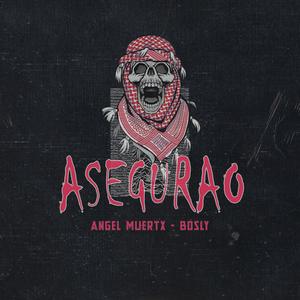 ASEGURAO (feat. Bosly) [Explicit]