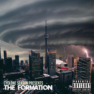 Cyclone Season presents: THE FORMATION (Explicit)