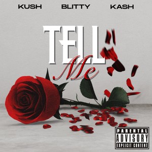 Tell Me (Explicit)