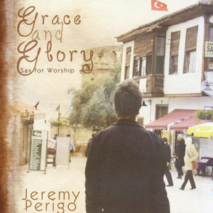 Grace and Glory