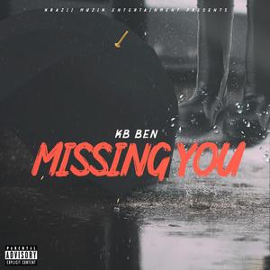 Missing You (Explicit)