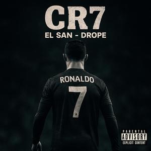 Cr7 (feat. El san & Drope)