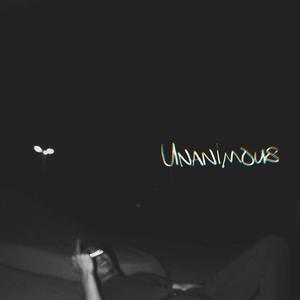 Unanimous (feat. Darrell Medellin & THEALLSEEINGEYE) (Explicit)
