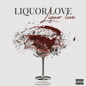 Liquor Love