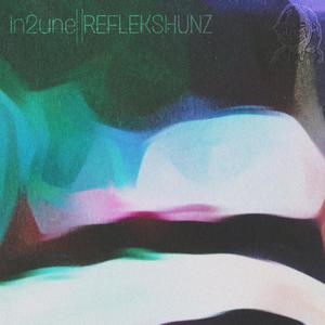 REFLEKSHUNZ (Explicit)