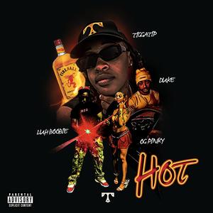 Hot (feat. OG Pinky, Duke & Luh Boobie) [Explicit]