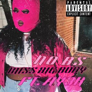 NO BS (feat. AY3K) (Explicit)