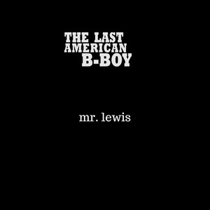 Mr. Lewis (Explicit)