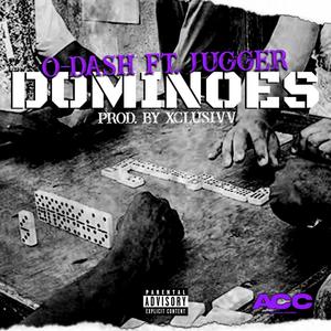 Dominoes (feat. Jugger) [Explicit]