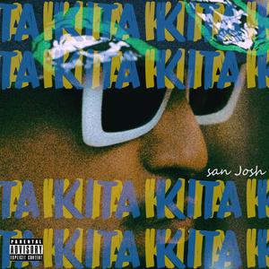 Kita Kita (Explicit)