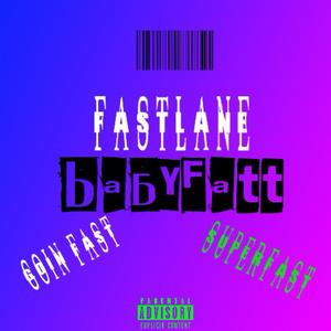 Fastlane (Explicit)