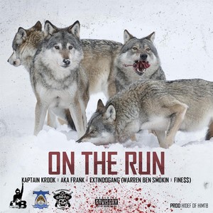 On the Run (feat. AKA Frank, Warren Ben Smokin & Fine$$) [Explicit]