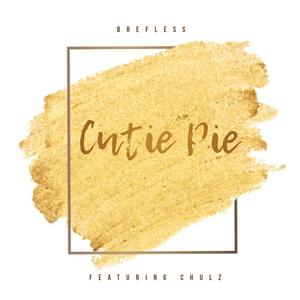 Cutie Pie (Explicit)