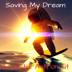 Saving My Dream (feat. John Long & Misha K)