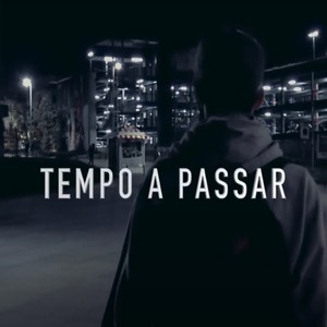 Tempo a passar (Explicit)