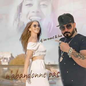n'abandonne pas (Explicit)