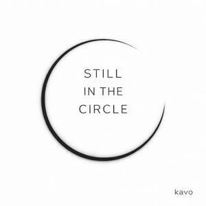 STILL IN THE CIRCLE