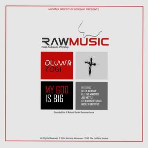 Oluwa Tobi, My God Is Big - Live (feat. Helen Yawson)