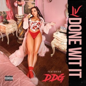 Done Wit It (feat. DDG)