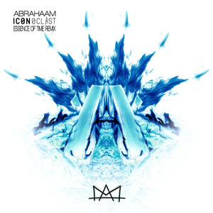 Iconoclast (Essence Of Time remix|Explicit)