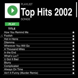 Top Hits 2002 (Explicit)