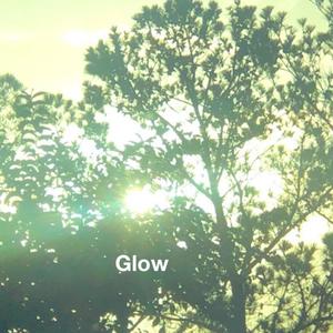 Glow (Explicit)