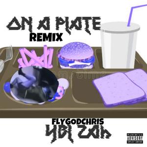 On a Plate (Remix|Explicit)