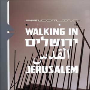 Walking In Jerusalem