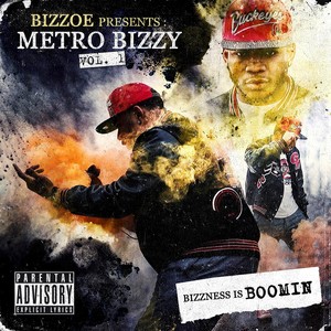 Metro Bizzy (Business Is Boomin)