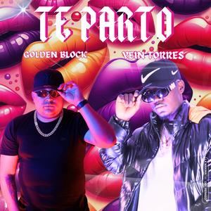 Te parto (feat. Yein Torres)