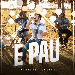 É Pau(Acústico)